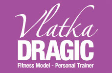 Vlatka Dragic Fitness Model-Personal Trainer